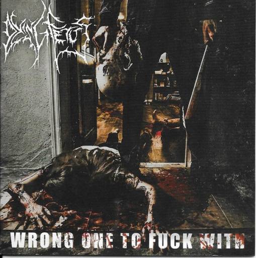 Okładka Dying Fetus - Wrong One To Fuck With