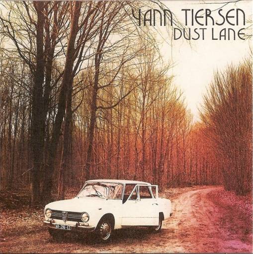 Okładka Tiersen, Yann - Dust Lane