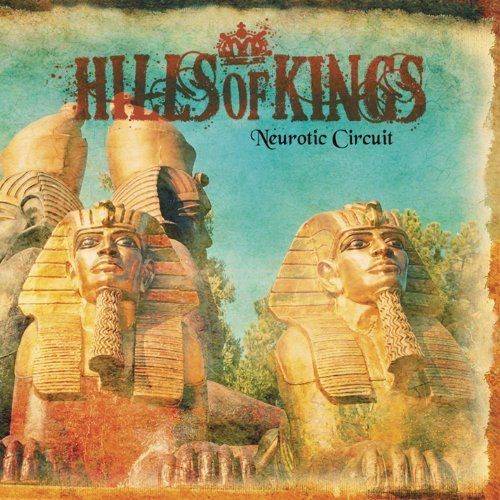 Okładka Hills Of Kings - Neurotic Circuit