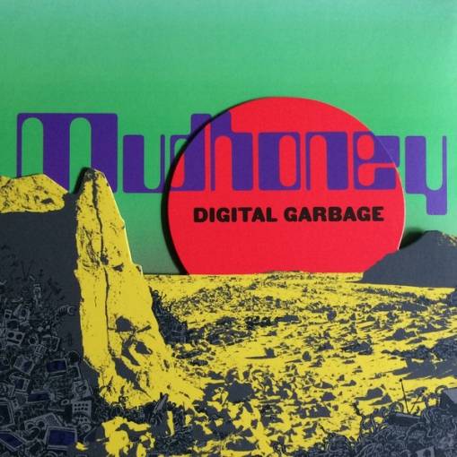 Okładka Mudhoney - Digital Garbage