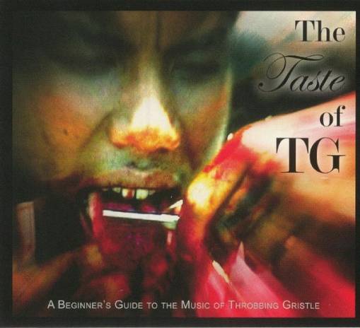 Okładka Throbbing Gristle - The Taste of TG A Beginner’s Guide to the Music of Throbbing Gristle