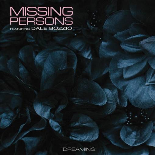 Okładka Missing Persons feat. Dale Bozzio - Dreaming