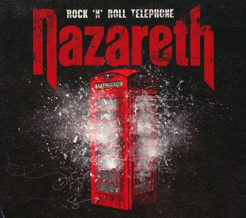 Okładka Nazareth - Rock N Roll Telephone Limited Edition