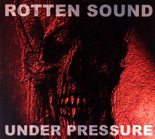 Okładka Rotten Sound - Under Pressure