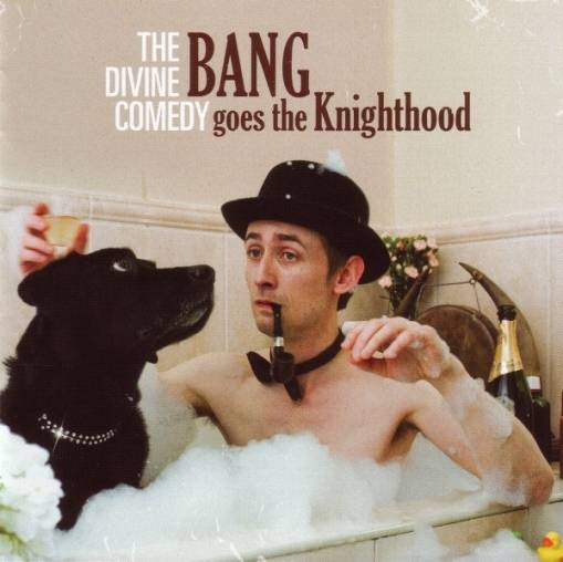 Okładka Divine Comedy, The - Bang Goes The Knighthood