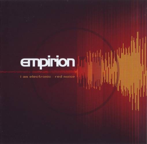 Okładka Empirion - I Am Electronic Red Noise