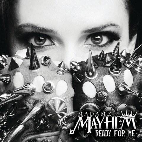 Okładka Madame Mayhem - Ready For Me