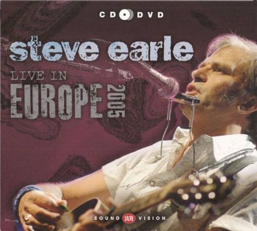 Okładka Earle, Steve - Live In Europe 2005