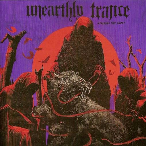 Okładka Unearthly Trance - Stalking The Ghost