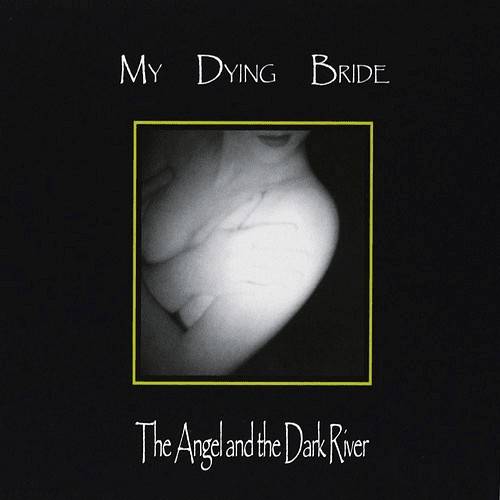 Okładka My Dying Bride - The Angel And The Dark River Lp