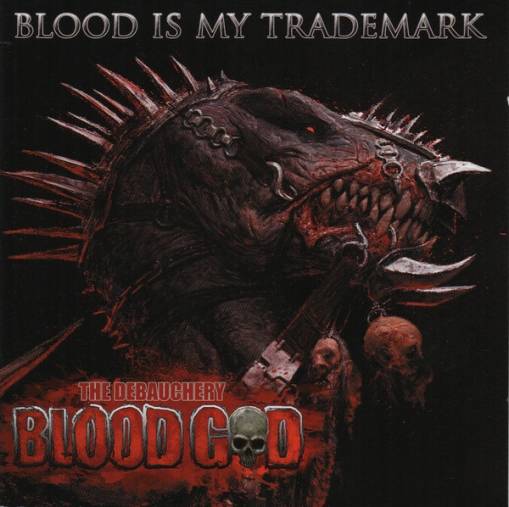 Okładka Blood God - Blood Is My Trademark