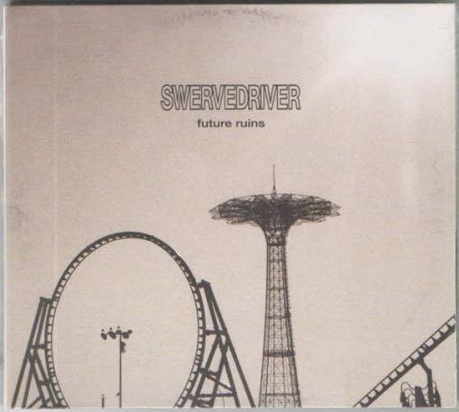 Okładka Swervedriver - Future Ruins