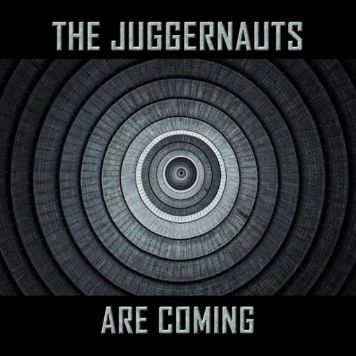 Okładka Juggernauts, The - The Juggernauts Are Coming