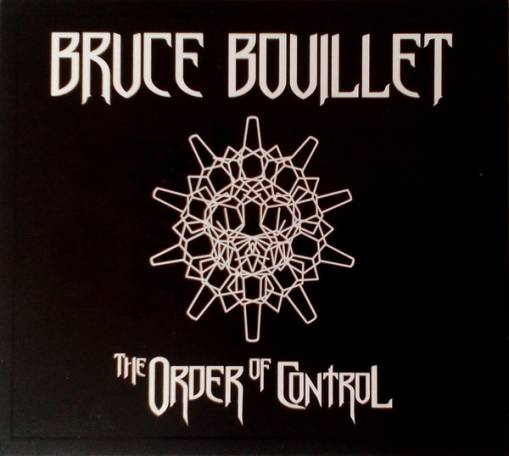 Okładka Bouillet, Bruce - The Order Of Control