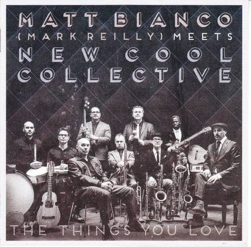 Okładka Matt Bianco New Cool Collective - The Things You Love