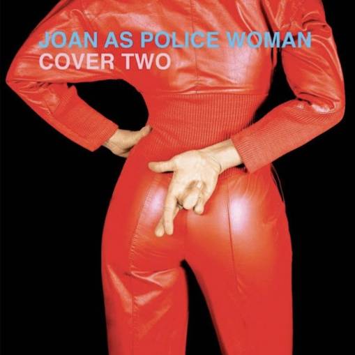 Okładka Joan As Police Woman - Cover Two LP