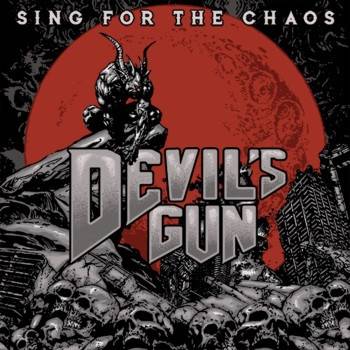 Okładka Devil's Gun - Sing For The Chaos