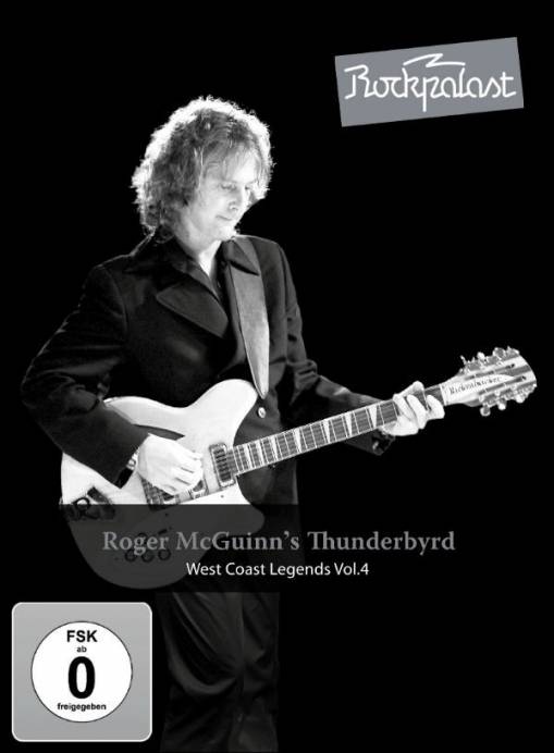 Okładka Roger Mcguinn'S Thunderbyrd - Rockpalast West Coast Legends Vol.4