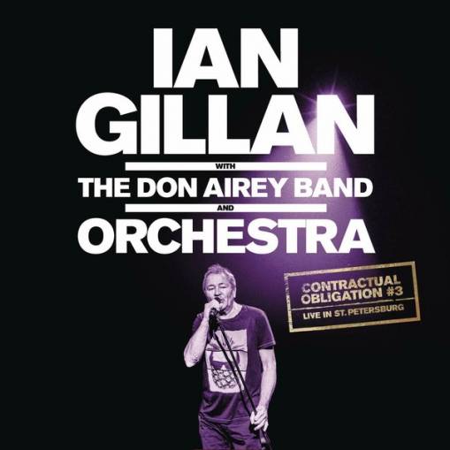 Okładka Ian Gillan with The Don Airey Band and Orchestra - Contractual Obligation Live In St Petersburg LP