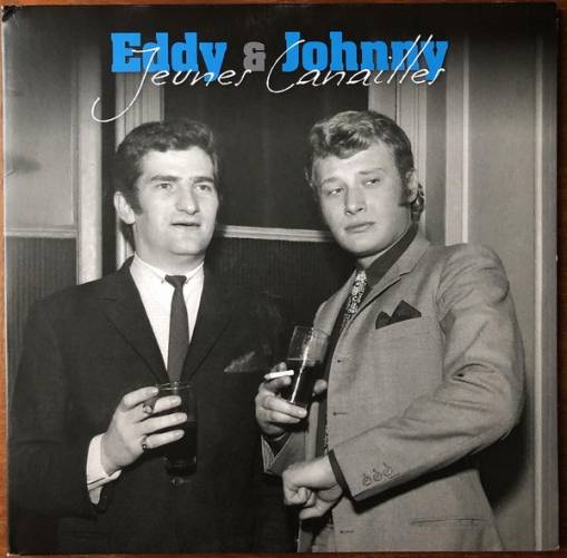 Okładka Johnny Hallyday & Eddy Mitchell - Jeunes Canailles LP