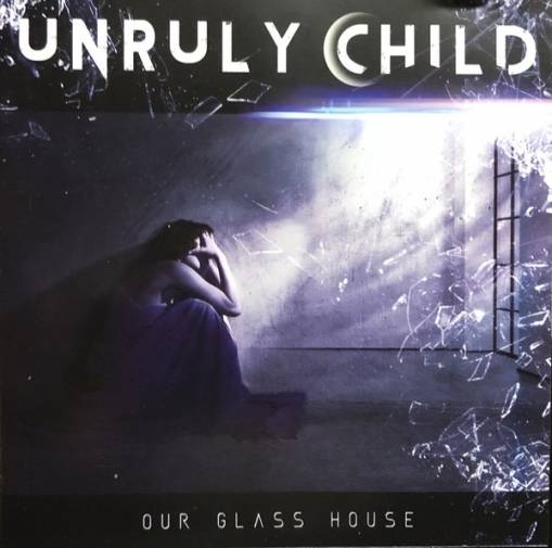 Okładka Unruly Child - In Our Glass House