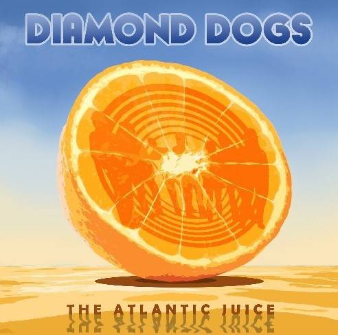 Okładka Diamond Dogs - Atlantic Juice