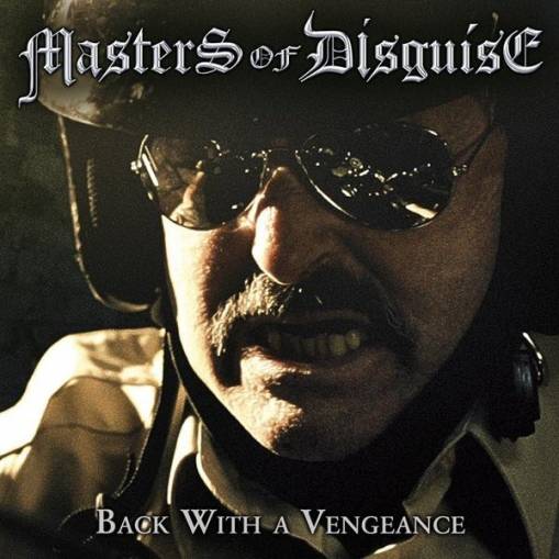 Okładka Masters Of Disguise - Back With A Vengeance