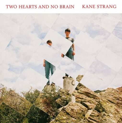 Okładka Kane Strang - Two Hearts And No Brain