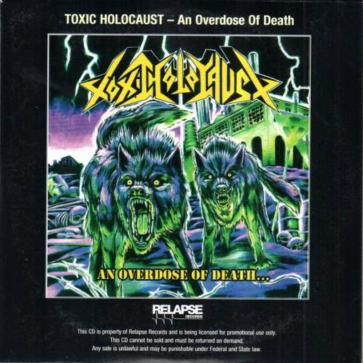 Okładka Toxic Holocaust - An Overdose Of Death