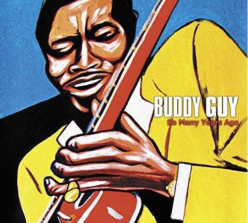 Okładka Buddy Guy - So Many Years Ago