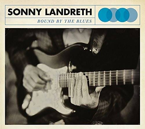 Okładka Sonny Landreth - Bound By The Blues