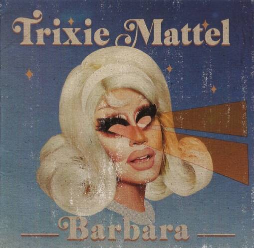 Okładka Trixie Mattel - Barbara