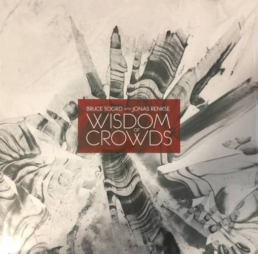 Okładka Bruce Soord Jonas Renkse - Wisdom Of Crowds LP