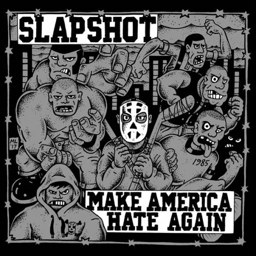 Okładka Slapshot - Make America Hate Again
