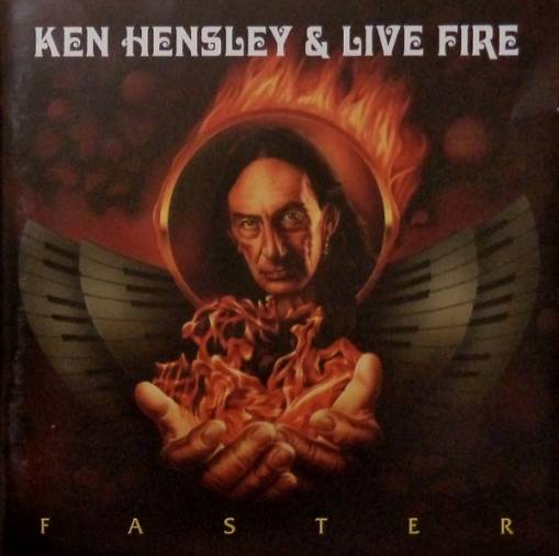 Okładka Ken Hensley & Live Fire - Faster