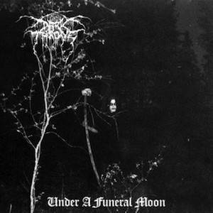 Okładka Darkthrone - Under A Funeral Moon Lp