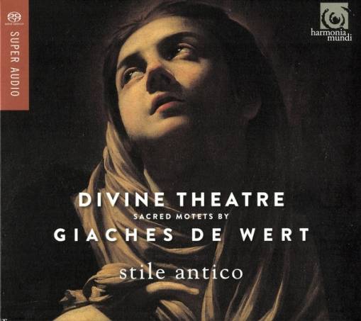 Okładka Stile Antico - Divine Theatre Sacred Motets De Wert