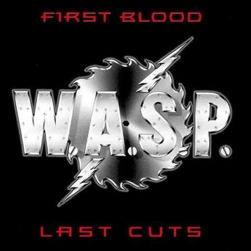 Okładka W.A.S.P. - First Blood Last Cuts