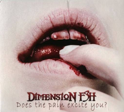 Okładka Dimension F3h - Does The Pain Excite You