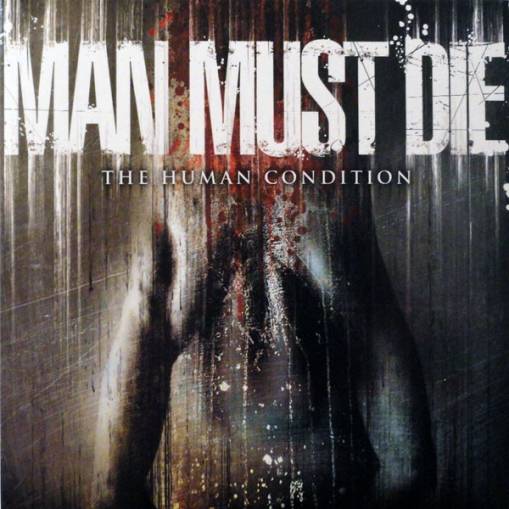 Okładka Man Must Die - The Human Condition