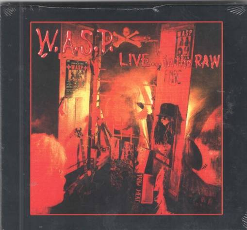 Okładka W.A.S.P. - Live... In The Raw