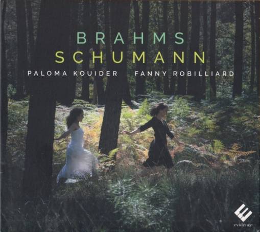 Okładka Brahms Schumann - Fanny Robilliard & Paloma Kouider