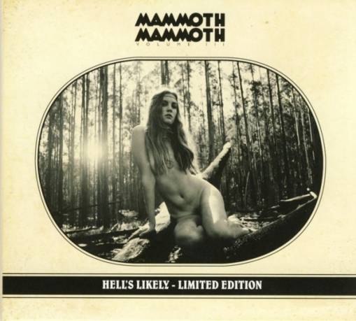 Okładka Mammoth Mammoth - Volume III Hell's Likely Limited Edition