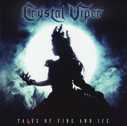 Okładka Crystal Viper - Tales Of Fire And Ice