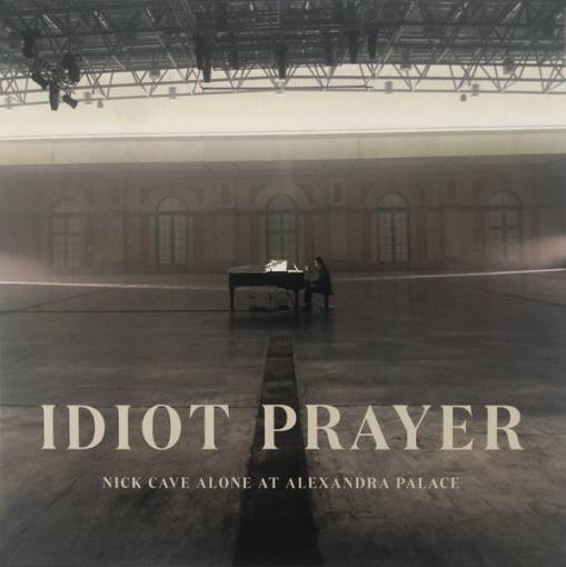 Okładka Nick Cave And The Bad Seeds - Idiot Prayer Nick Cave Alone At Alexandra Palace LP