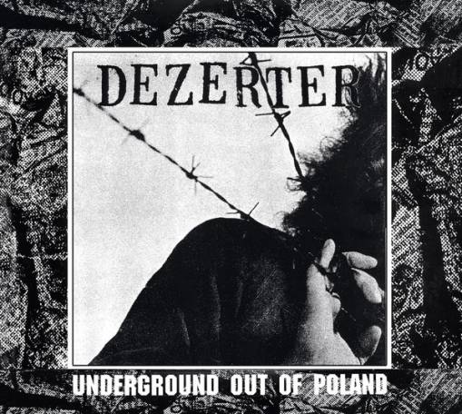 Okładka Dezerter - Underground Out Of Poland