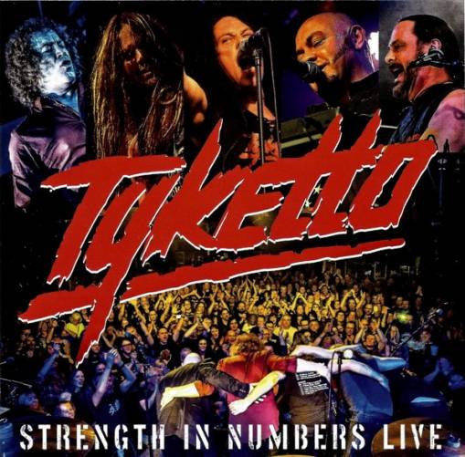 Okładka Tyketto - Strength In Numbers Live