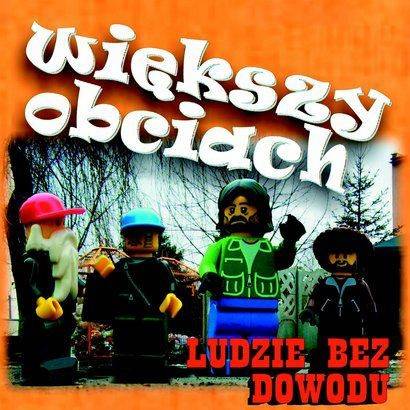 Okładka Większy Obciach - Ludzie Bez Dowodu