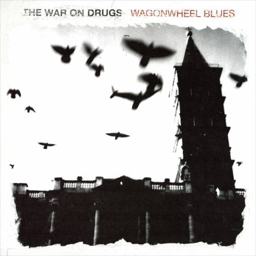 Okładka War On Drugs, The - Wagonwheel Blues LP