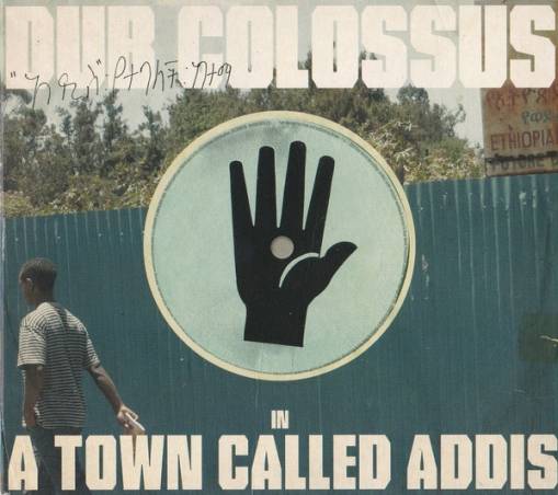 Okładka Dub Colossus - A Town Called Addis